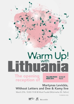 Festivalį „Talinn Music Week“ šiemet pradės... lietuviškas priėmimas